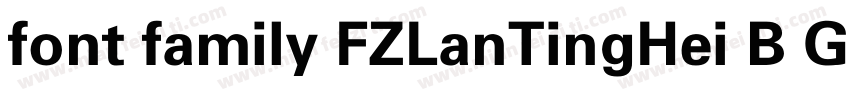 font family FZLanTingHei B GBK字体转换